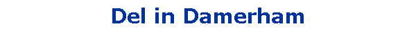 Del in Damerham